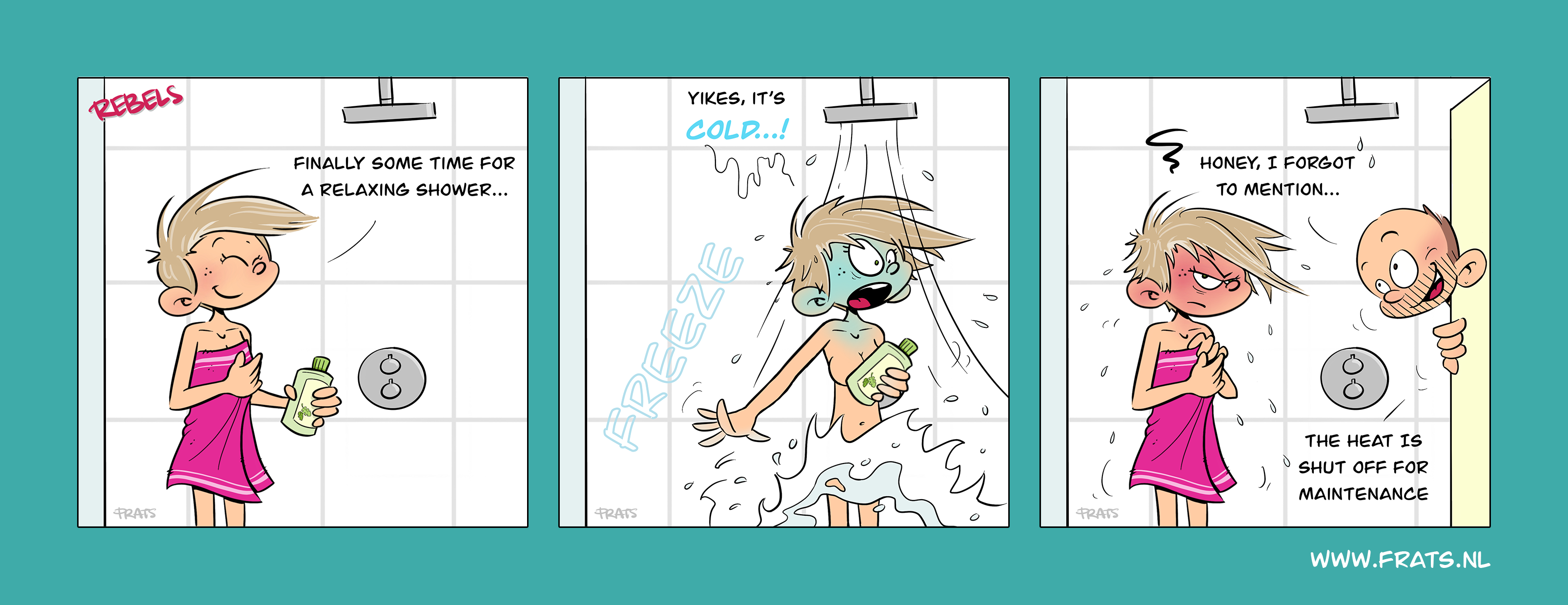 Rebels comic strip about taking a relaxing shower